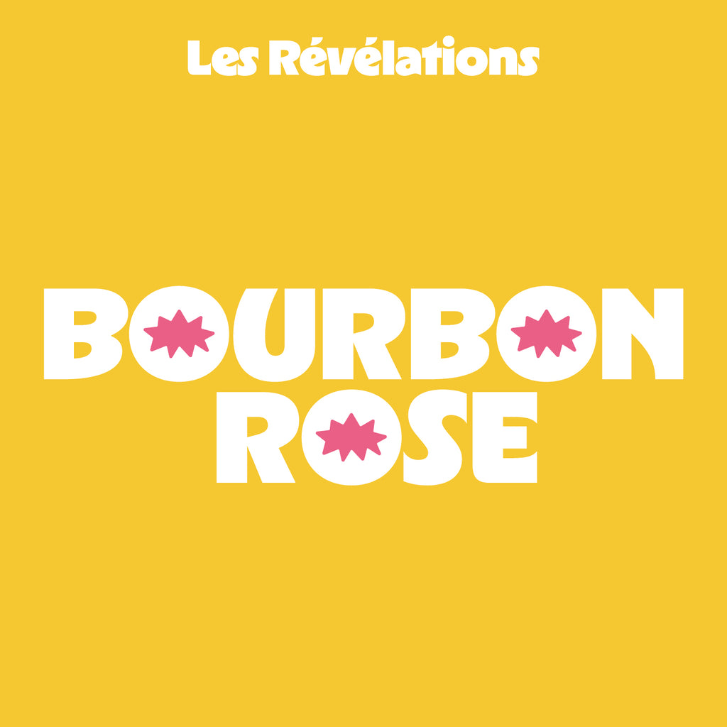 BOURBON ROSE x LES RÉVÉLATIONS