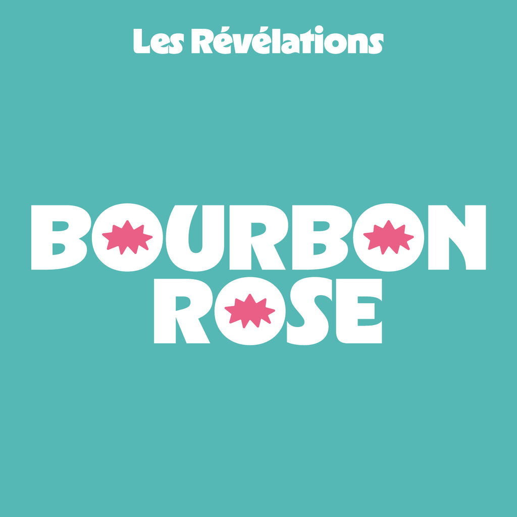 BOURBON ROSE x LES RÉVÉLATIONS
